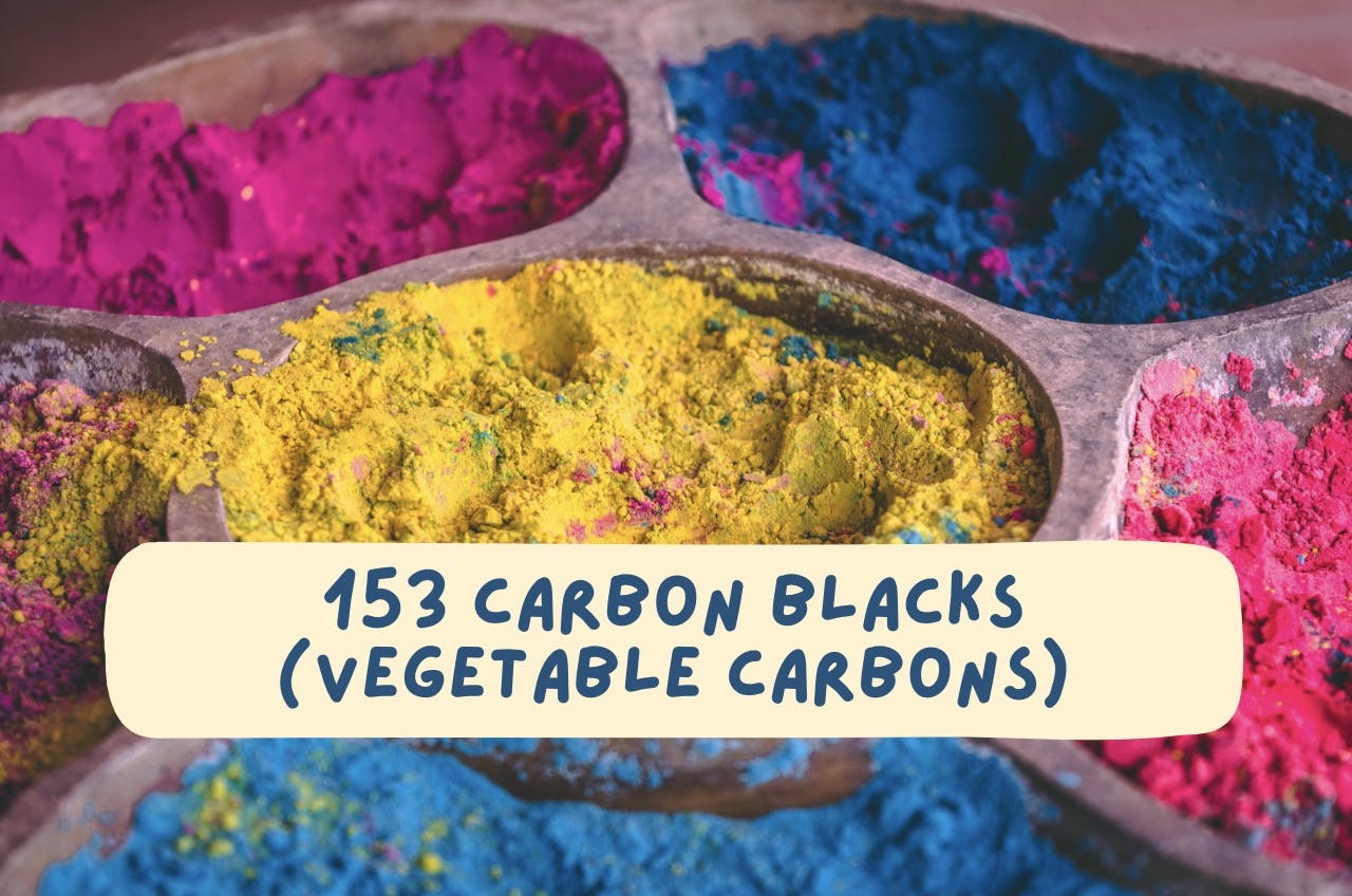 153 Carbon Blacks (Vegetable Carbons)