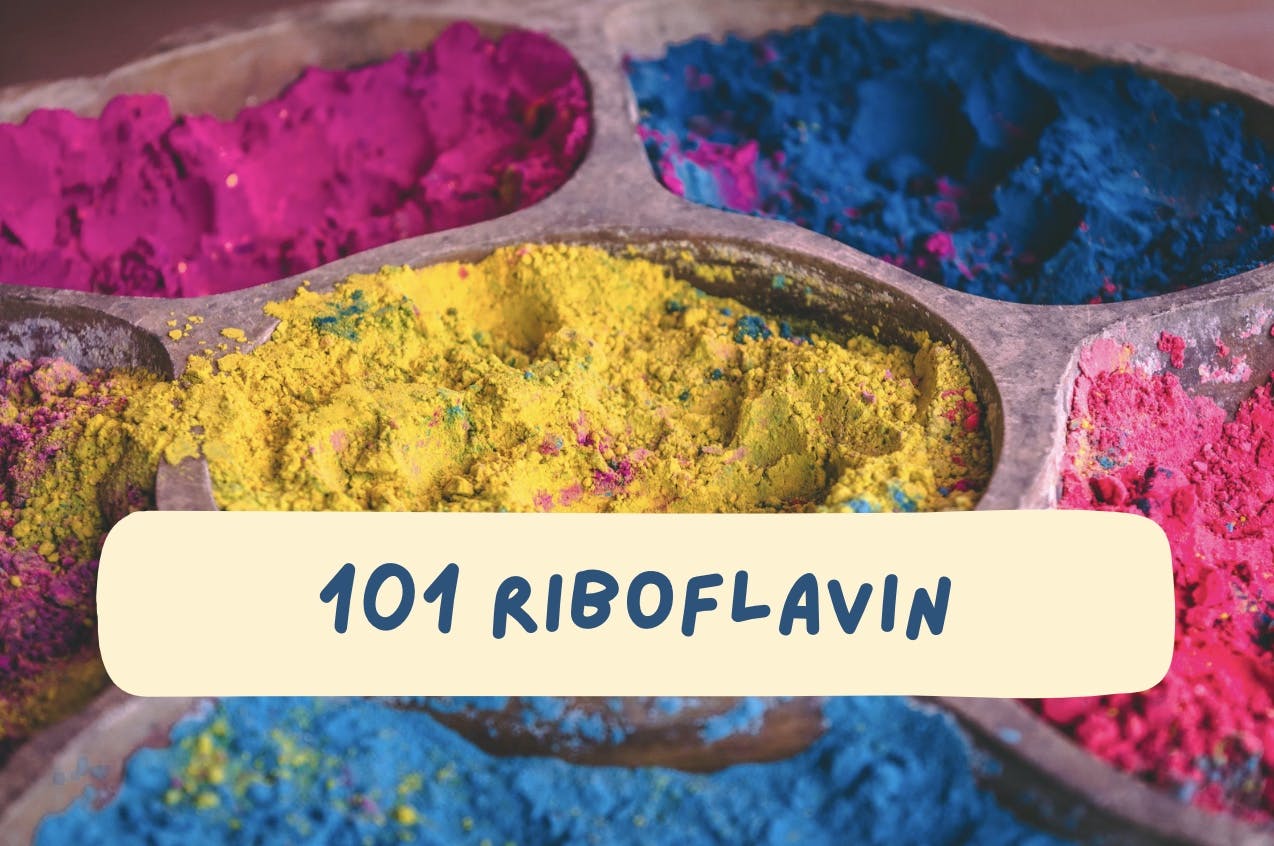 101 Riboflavin